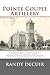 Pointe Coupee Artillery: A ...