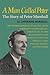 A Man Called Peter: The Story of a Man of God