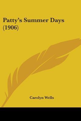 Patty's Summer Days (Patty Fairfield #4)