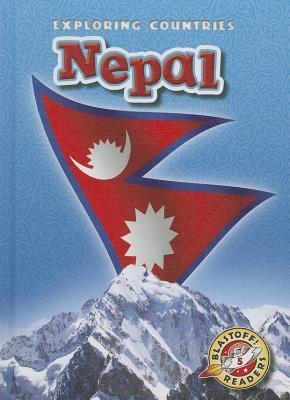Nepal (Blastoff! Readers: Exploring Countries)