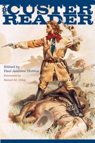 The Custer Reader (Paperback)