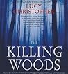The Killing Woods by Lucy Christopher