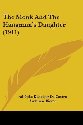 The Monk And The Hangman's Daughter
