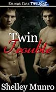 Twin Trouble