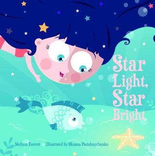 Star Light, Star Bright (Re-Versed Rhymes)