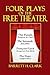 Four Plays of the Free Theater by Barrett H. Clark