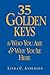 35 Golden Keys to Who You Are & Why You're Here by Linda C. Anderson 35 Golden Keys to Who You Are & Why You're Here by Linda C. Anderson