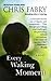 Every Waking Moment (Thorndike Press Large Print Christian Fiction)
