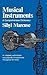 Musical Instruments: A Comprehensive Dictionary (Norton Library; N758)