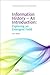 Information History - An Introduction: Exploring an Emergent Field (Chandos Information Professional Series)