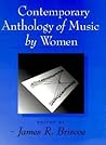 Contemporary Anthology of Music by Women: Companion Compact Disks Contemporary Anthology of Music by Women: Companion Compact Disks