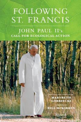 Following St. Francis: John Paul II's Call for Ecological Action