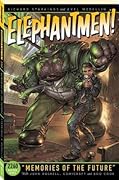 Elephantmen 2260, Book 1: Memories of the Future