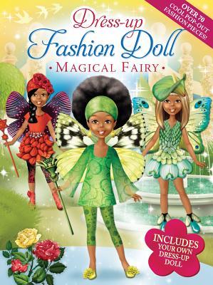 Dress-Up Fashion Dolls: Magical Fairy 