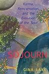 Sojourn by Gina Lake