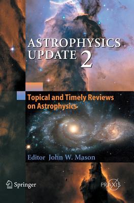 Astrophysics Update 2 (Springer Praxis Books)