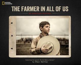 The Farmer in All of Us: An American Portrait (Hardcover)