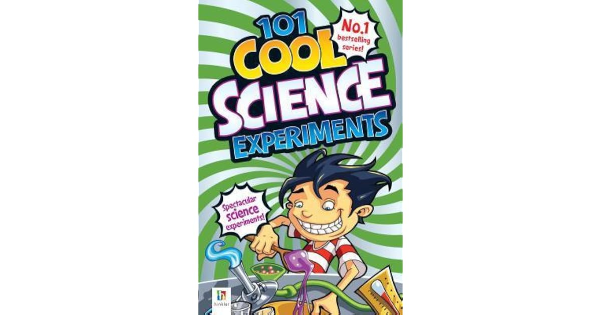 101 Cool Science Experiments by Helen Chapman