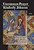 Uncommon Prayer: Poems (Kar...