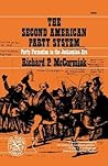 The Second American Party System: Party Formation in the Jacksonian Era