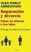 Separacion y divorcio (Spanish Edition)