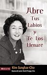 Abre tus labios y te los llenaré (Spanish Edition)