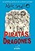 Piratas y dragones. Diario de Alfie Small Vol. 1 (Diario De A... by Alfie Small