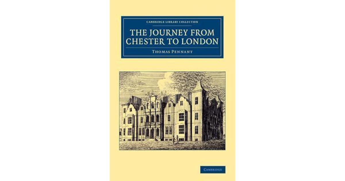 The Journey From Chester To London By Thomas Pennant