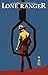 The Lone Ranger, Vol. 7: Ba...
