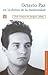 Octavio Paz en la deriva de la modernidad (Spanish Edition)