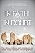 In Faith and In Doubt by Dale McGowan