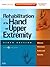 Rehabilitation of the Hand and Upper Extremity, 2-Volume Set by Terri M. Skirven