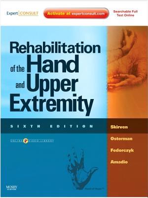 Rehabilitation of the Hand and Upper Extremity, 2-Volume Set: Expert Consult: Online and Print, 6e (Hardcover)