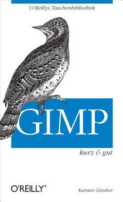 GIMP - kurz & gut (Paperback)