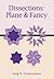 Dissections: Plane and Fancy