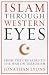 Islam Through Western Eyes: From the Crusades to the War on Terrorism