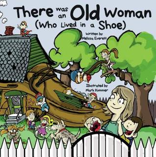 There Was an Old Woman Who Lived in a Shoe (Nursery Rhymes)
