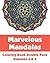 Marvelous Mandalas Coloring Book Double Pack (Volumes 3 & 4) (Art-Filled Fun Coloring Books)