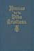 Himnos de la Vida Cristiana (with music): Una coleccion de antiguos y nuevos Himnos de Alabanza a Dios (Spanish Edition)