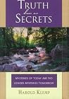 Truth Has No Secrets Truth Has No Secrets