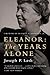 Eleanor: The Years Alone