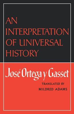 An Interpretation of Universal History (Paperback)