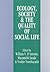 Ecology, World Resources and the Quality of Social Life