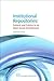 Institutional Repositories: Content and Culture in an Open Access Environment (Chandos Information Professional Series)