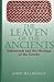 The Leaven of the Ancients:...