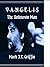 Vangelis: The Unknown Man