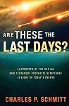 Are These the Last Days?