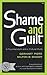 Shame and Guilt: A Psychoan...