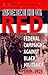 Seeing Red: Federal Campaigns Against Black Militancy, 1919-1925 (Blacks in the Diaspo)