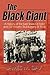 The Black Giant: A History of the East Texas Oil Field and Oil Industry Skullduggery & Trivia